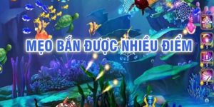 Bí quyết chơi bắn cá online giúp cược thủ thắng lớn 