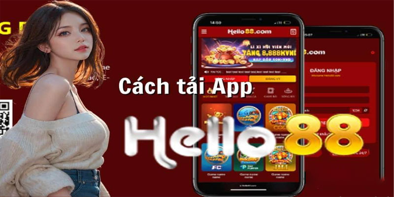 Quy trình tải app HELLO88 chi tiết nhất cho bet thủ 